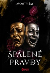 E-kniha Spálené pravdy - Monty Jay