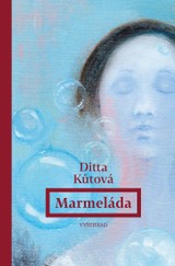 E-kniha Marmeláda - Ditta Kůtová