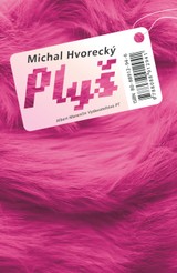 E-kniha Plyš - Michal Hvorecký