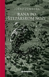 E-kniha Rana po štepárskom noži - Juraj Žembera