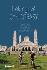 E-kniha Trekingové cyklotrasy - Daniel Kollár, František Turanský, Karol Mizla