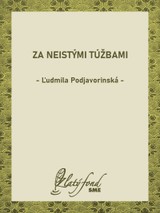 E-kniha Za neistými túžbami - Ľudmila Podjavorinská