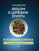 E-kniha Jedlom k lepšiemu životu: Kuchárska kniha - Tim Spector