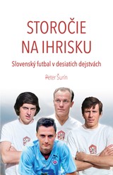 E-kniha Storočie na ihrisku - Peter Šurin