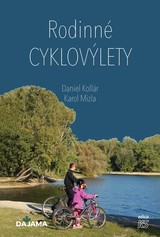 E-kniha Rodinné cyklovýlety - Daniel Kollár, Karol Mizla