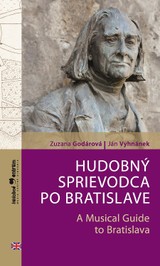 E-kniha Hudobný sprievodca po Bratislave / A Musical Guide to Bratislava - Zuzana Godárová, Ján Vyhnánek