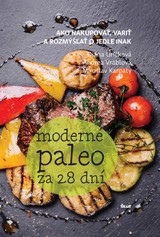 E-kniha Moderné paleo za 28 dní - Diana Uríčková, Andrea Vráblová, Miroslav Karpaty