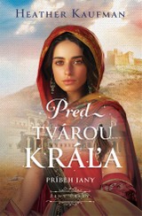 E-kniha Pred tvárou kráľa - Heather Kaufman