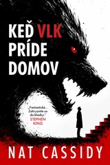 E-kniha Keď vlk príde domov - Nat Cassidy