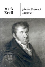 E-kniha Johann Nepomuk Hummel - Mark Kroll