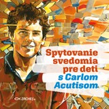 E-kniha Spytovanie svedomia pre deti s Carlom Acutisom - Magdalena Kędzierska-Zaporowska