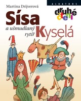 E-kniha Sísa Kyselá a ušmudlaný rytíř - Martina Drijverová