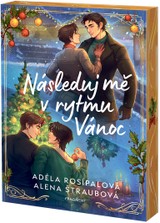 E-kniha Následuj mě v rytmu Vánoc - Alena Štraubová, Adéla Rosípalová