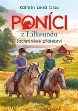 E-kniha Poníci z Lillasundu - Zachráněné přátelství - Kathrin Orso