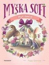 E-kniha Myška Sofi 11: Myší domček - Poppy Green
