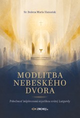 E-kniha Modlitba nebeského dvora - Bożena Maria Hanusiak