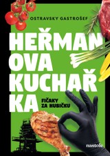 E-kniha Heřmanova kuchařka - fičaky za hubičku - Ostravsky  Gastrošef