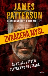 E-kniha Zvrácená mysl - Šokující příběh Jeffreyho Epsteina - James Patterson