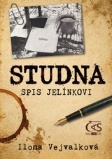 E-kniha Studna - Spis Jelínkovi - Ilona Vejvalková
