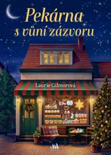E-kniha Pekárna s vůní zázvoru - Laurie Gilmorová