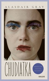 E-kniha Chudiatka - Alasdair Gray