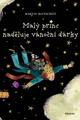 E-kniha Malý princ naděluje vánoční dárky - Martin Baltscheit