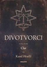 E-kniha Divotvorci: Kniha druhá - Karel Hradil