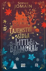 E-kniha Tajemství sídla Little Balmoral - Sophie Jomain