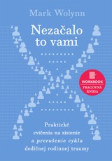 E-kniha Nezačalo to vami / WORKBOOK - Mark Wolynn
