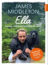 E-kniha Ella: Fenka, která mi zachránila život - James Middleton