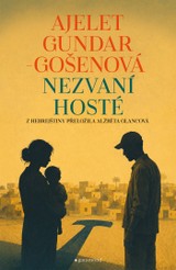 E-kniha Nezvaní hosté - Ajelet Gundar-Gošen