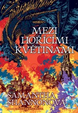 E-kniha Mezi hořícími květinami - Samantha Shannonová