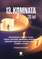 E-kniha 13. komnata – 20 let - Blanka Kubíková, Iveta Toušlová, Alena Müllerová