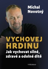 E-kniha Vychovej hrdinu - Michal Novotný