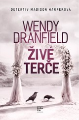 E-kniha Živé terče - Wendy Dranfield