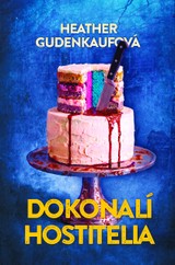E-kniha Dokonalí hostitelia - Heather Gudenkauf