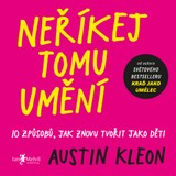 E-kniha Neříkej tomu umění - Austin Kleon
