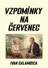E-kniha Vzpomínky na červenec - Ivan Galambica