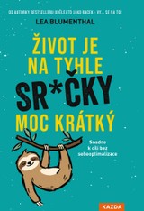 E-kniha Život je na tyhle sr.čky moc krátký - Lea Blumenthalová