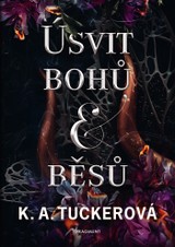 E-kniha Úsvit bohů a běsů - K.A. Tucker