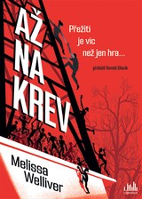 E-kniha Až na krev - Melissa Welliver