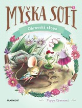 E-kniha Myška Sofi 9: Obrovská stopa - Poppy Greenová