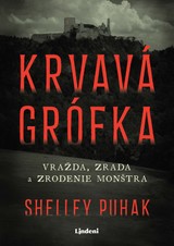 E-kniha Krvavá grófka - Shelley Puhak