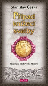 E-kniha Případ knížecí svatby - Stanislav Češka