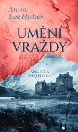 E-kniha Umění vraždy - Anna Lee Huber