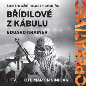 Operativec II - Břídilové z Kábulu