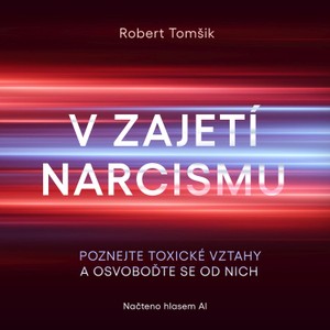 V zajetí narcismu