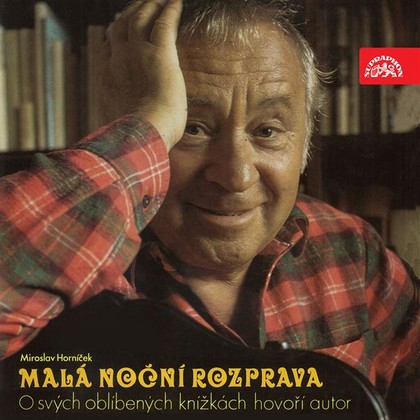 Audiokniha Malá noční rozprava - Miroslav Horníček, Miroslav Horníček, Katarzyna Gärtner, Ernest Bryll