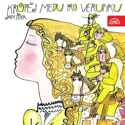 Audiokniha Krůpěj medu pro Verunku - Petr Nárožný, Sylva Sequensová, Tomáš Juřička, Jana Dítětová, Petr Oliva, Miroslav Saic, Helena Friedrichová, Marek Eben, Michal Pešek, Jan Pixa