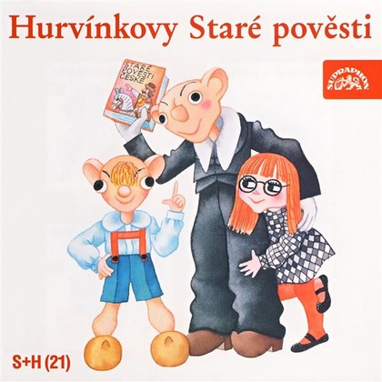 Audiokniha Hurvínkovy Staré pověsti - Miloš Kirschner, Miroslav Černý, Helena Stachová, Miloš Kirschner, Vladimír Straka